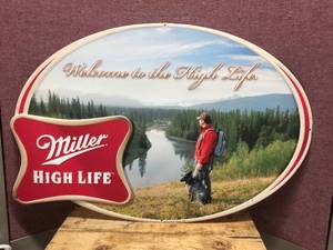 lot 91 image: Miller High Life Welcome to the High Life Metal Sign