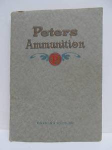 lot 50 image: Large Thick Antique PETERS AMMUNITION Catalog