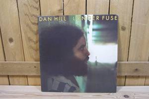 Dan Hill - Longer Fuse - 1977 - Vinyl Record
