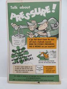 lot 137 image: Vintage Talk about PRESSURE Army Maintenence Safety Poster 11 X 17