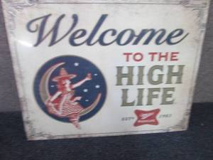 Metal Miller High Life Sign 16x12.5...