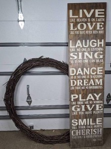 lot 87 image: Large Twig Wreath and Large Inspirational Quote Sign