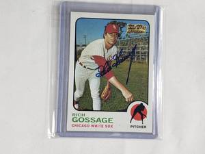 Rich Gossage Rookie Team Topps Reprint, Certified Autograph Topps No. 174