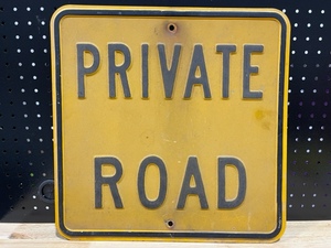 lot 35 image: Steel Private Road Sign