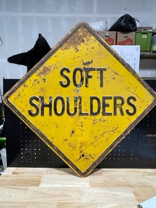 lot 42 image: Steel Soft Shoulder Sign
