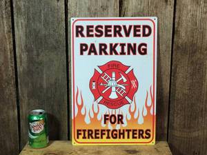 lot 47 image: Reserve Parking for Firefighter Metal Sign