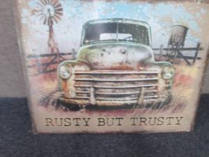 Metal Rusty But Trusty Sign 16x12.5...