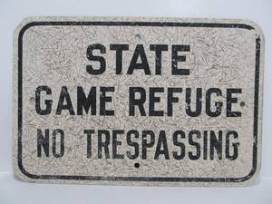 lot 60 image: Neat Old 1960s era Fiberglass State Game Refuge Sign