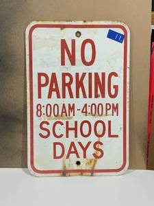 lot 11 image: VTG Metal No Parking School Sign