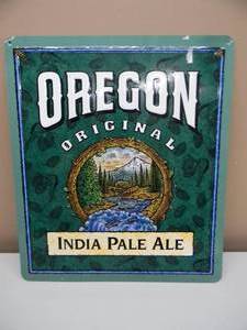 lot 82 image: RARE - OREGON ORIGINAL INDIA PALE ALE EMBOSSED METAL  TIN BAR SIGN - AWESOME PIECE - APPROX 16 By 19 - SEE PICTURES