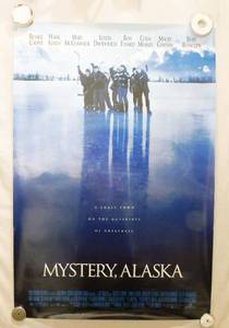 lot 33 image: 1999 Mystery Alaska Double Sided Original Movie Theater Poster