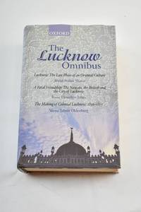 lot 16 image: The Lucknow Omnibus by Abdul Halim Sharar, Rosie Llewellyn-Jones, and Veena Talwar Oldenburg
