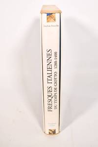 lot 220 image: Fresques Italiennes du Temps de Giotto 1280-1400 by Joachim Poeschke