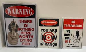 lot 304 image: 3 Warning Signs 2 Aluminum 1 Tin