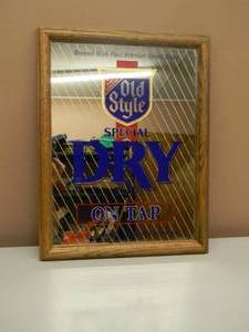 NEW OLD STOCK - ORIGINAL VINTAGE Old Style Beer SPECIAL DRY BEER ON TAP MIRROR  BAR SIGN - GREAT PIECE - VERY NICE - APPROX 14 By 19 - SEE PICTURES