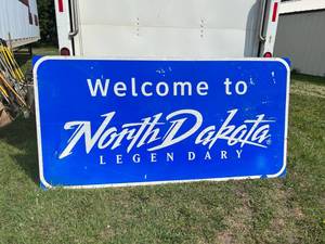 lot 100 image: 4 x 8 Welcome to North Dakota Legendary Sign