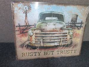 Metal Rusty But Trusty Sign 16x12.5...