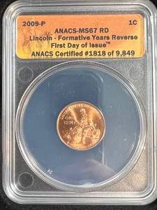 GROUP OF 2 LINCOLN CENTS 2009 2009-D ANACS MS67