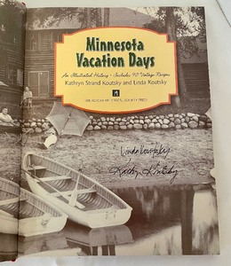 lot 33 image: Minnesota Vacation Days Book by Kathryn Strand Koutsky and Linda Loutsky