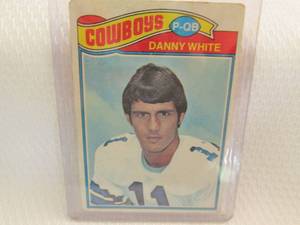 lot 28 image: 1977 Topps Danny White Rookie Card...