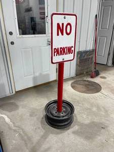 lot 21 image: Custom No Parking Sign- No Reserve