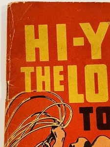 lot 1A image: HI-YO SILVER THE LONE RANGER TO THE RESCUE #7 1939