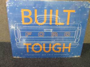 Metal Ford Tough Sign 16x12.5 inche...