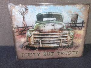 Metal Rusty But Trusty Sign 16x12.5...