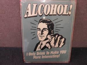 Metal Alcohol Sign 16x12.5 inches...