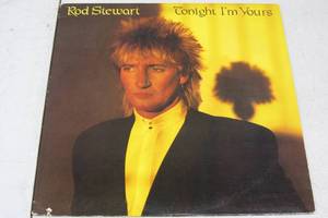 lot 263 image: Rod Stewart-Tonight Im Yours-1981-Vinyl LP Record