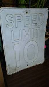 lot 931 image: Metal Speed Limit 10 sign.