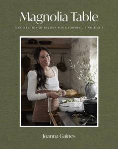 lot 697 image: NEW Magnolia Table, Volume 3 A Collection of Recipes for Gathering