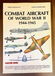 lot 258 image: Two Combat Aircraft of World War II Poster Books by Enzo Angelucci and Paolo Matricardi