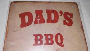 lot 705 image: Dads BBQ Chicken Grillen Metal Sign