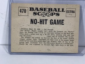 lot 160 image: 1961 Baseball Scoops Baseball Card Sal Maglie Pitches No-Hit Game #470