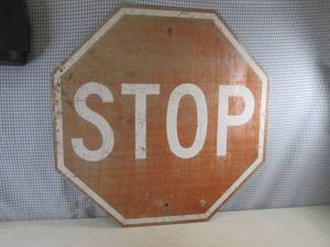 lot 8 image: (C-1) Metal Stop Sign 30 x 30...