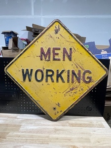 Men Working Sign
