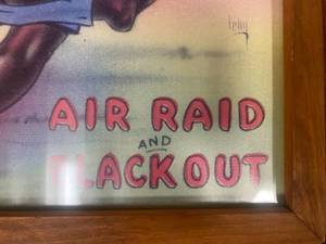 lot 79 image: Collectible Wartime Air Raid and Black Out framed poster 14 34H x 12 W