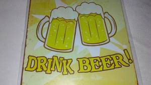lot 270 image: Save Water Drink Beer Metal Sign.