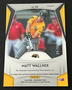 lot 27 image: 2019 Prizm Matt Wallner Auto RC #68 - Rainbow Refractor #99 Rare Rookie Baseball Card
