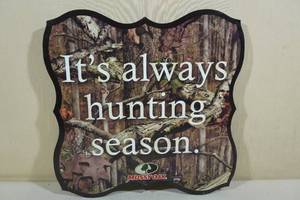 lot 164 image: Wood Wall Dcor Its Always Hunting Season
