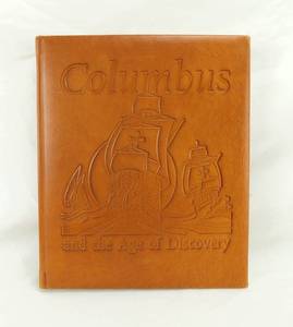 1991 Columbus and the Age of Discovery Leather Bound Book by Zvi Dor-Ner