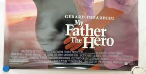 lot 40 image: 1994 My Father The Hero Double Sided Original Movie Theater Poster
