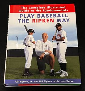 lot 2A image: Cal and Billy Ripken Signed Book - Play Baseball The Ripken Way - PSA Authenticated with Cooperstown Stamp