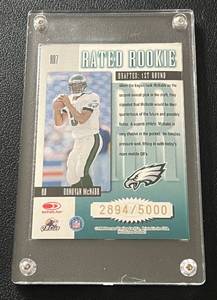 lot 167 image: Donovan McNabb RC 5000 2999 Donruss Rated Rookie #RR7 numbered 28945000, Mint Rookie Football Card
