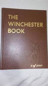 The Winchester Book. 1 Of 1000. Signed By Author.