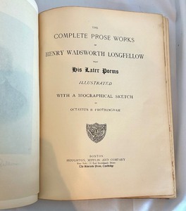 The Complete Prose Works of Henry Wadsworth Longfellow Volumes 1-6
