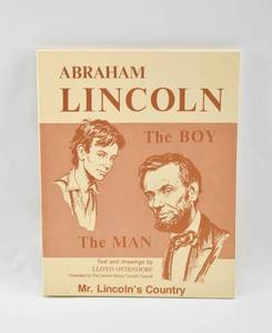 lot 50 image: Abraham Lincoln The Boy The Man by Lloyd Ostendorf Signed Copy