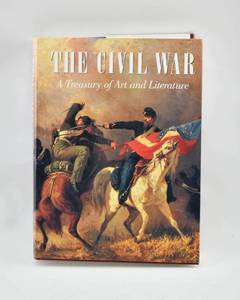 lot 241 image: The Civil War- A Treasury of Art and Literature By Stephen W. Sears