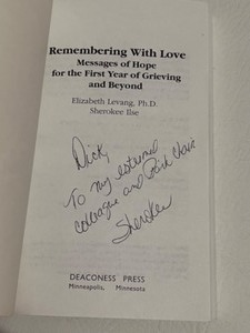 lot 352 image: Signed Copy of Remembering With Love by Sherokee Ilse Book on Grief